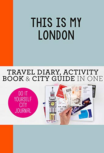 This is my London (Do-It-Yourself City Journal) by Petra de Hamer, 9789063693954