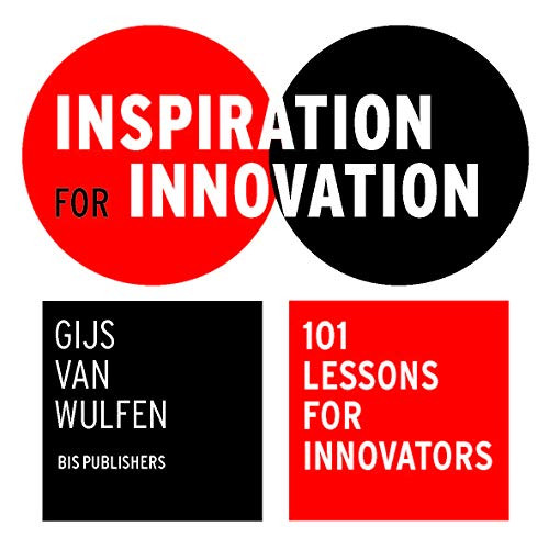 Inspiration for Innovation (101 Lessons for Innovators) by BIS Publishers, 9789063694968
