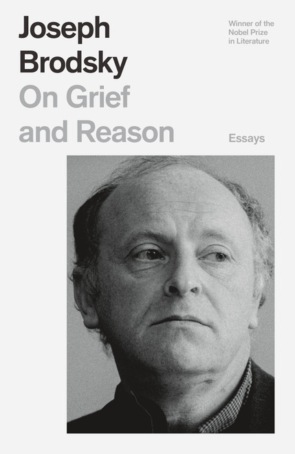 On Grief and Reason (Essays) - 9780374539061 by Joseph Brodsky, 9780374539061