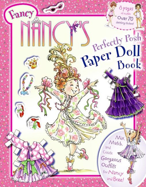 Fancy Nancy's Perfectly Posh Paper Doll Book by Jane O'Connor, Robin Preiss Glasser, 9780061873287