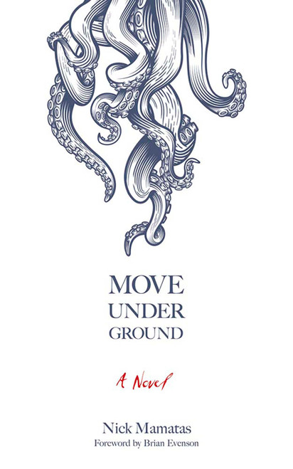 Move Under Ground - 9780486841861 by Nick Mamatas, Brian Evenson, 9780486841861