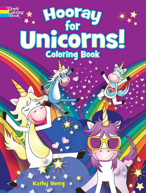 Hooray for Unicorns! Coloring Book by Kathy Voerg, 9780486842455