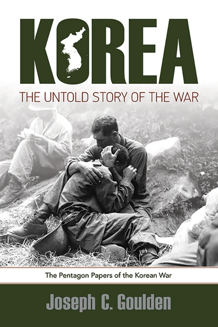Korea: The Untold Story of the War by Joseph C. Goulden, 9780486842349