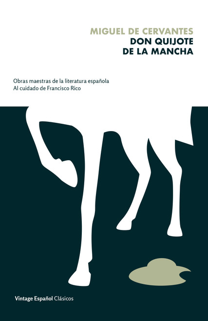 Don Quijote de la Mancha / Don Quijote of La Mancha (Spanish Edition) by Miguel de Cervantes, Francisco Rico, 9780593081426