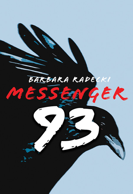 Messenger 93 by Barbara Radecki, 9781770865686