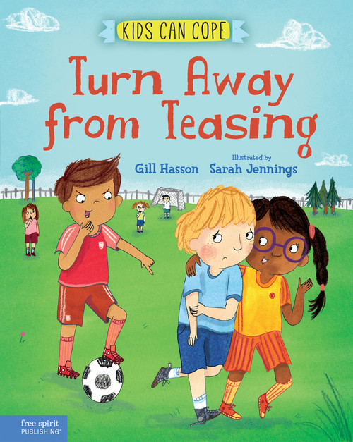 Turn Away from Teasing by Gill Hasson, Sarah Jennings, 9781631985287