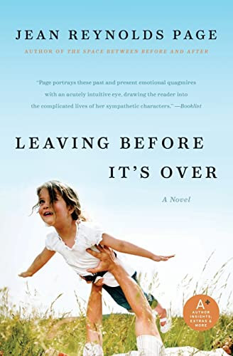 Leaving Before It's Over (A Novel) by Jean Reynolds Page, 9780061876929