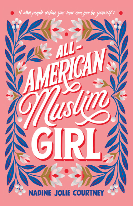 All-American Muslim Girl - 9781250619914 by Nadine Jolie Courtney, 9781250619914