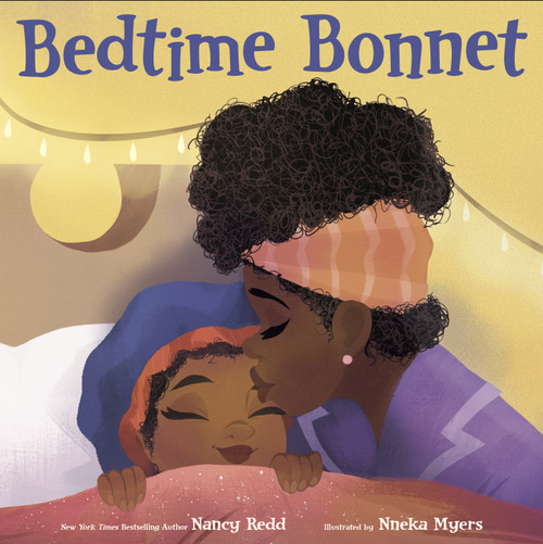 Bedtime Bonnet - 9781984895257 by Nancy Redd, Nneka Myers, 9781984895257