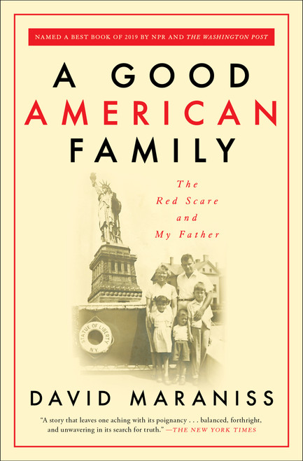 A Good American Family (The Red Scare and My Father) - 9781501178399 by David Maraniss, 9781501178399
