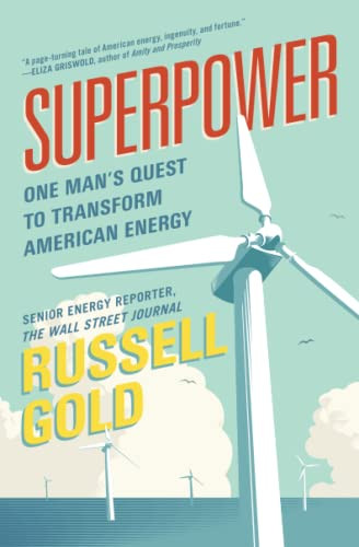 Superpower (One Man's Quest to Transform American Energy) - 9781501163593 by Russell Gold