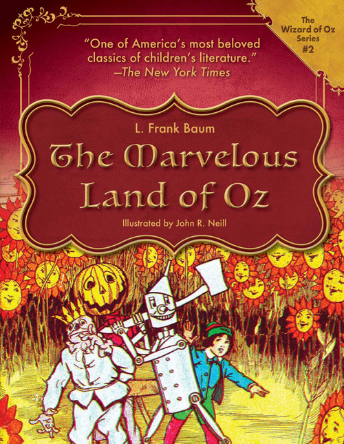 The Marvelous Land of Oz - 9781631585753 by L. Frank Baum, John R Neill