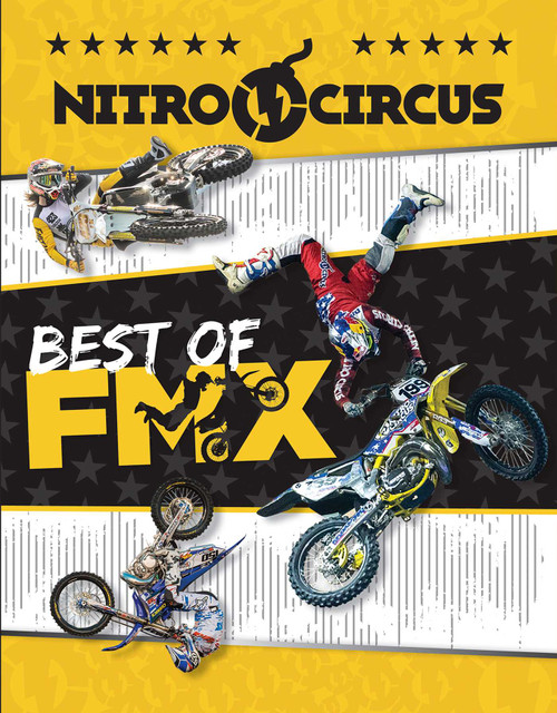 Nitro Circus Best of FMX by Ripley's Believe It Or Not!, 9781609913878