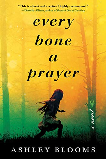 Every Bone a Prayer by Ashley Blooms, 9781728216218
