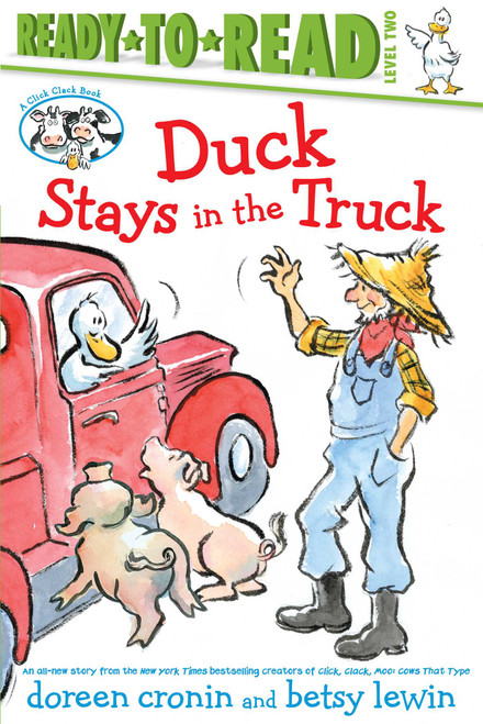 Duck Stays in the Truck/Ready-to-Read Level 2 by Doreen Cronin, Betsy Lewin, 9781534454156