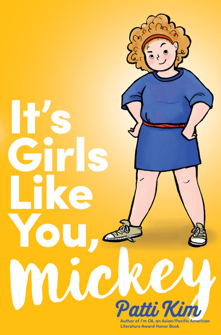It's Girls Like You, Mickey by Patti Kim, 9781534443457