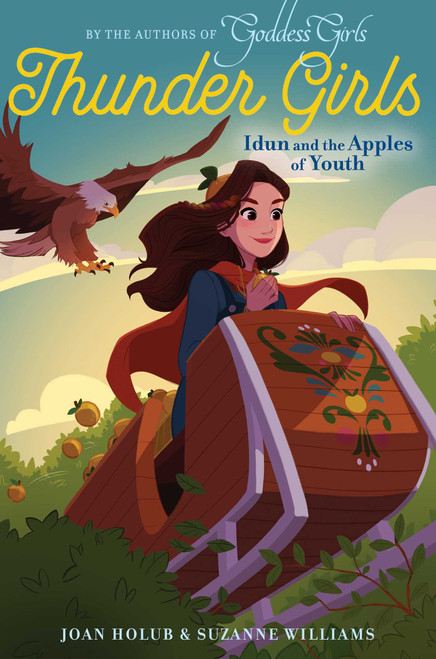 Idun and the Apples of Youth by Joan Holub, Suzanne Williams, 9781481496469