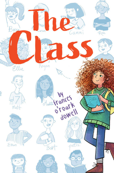 The Class - 9781481481793 by Frances O'Roark Dowell, 9781481481793