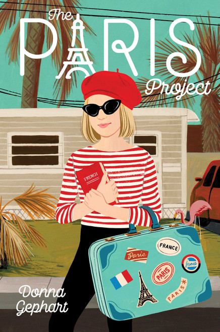 The Paris Project by Donna Gephart, 9781534440869