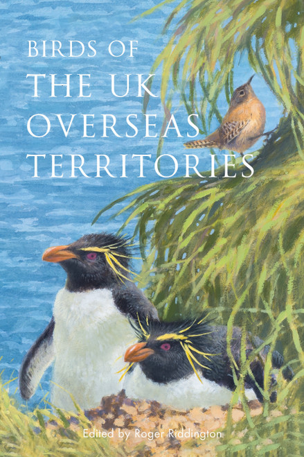 Birds of the UK Overseas Territories by Roger Riddington, 9781472977267