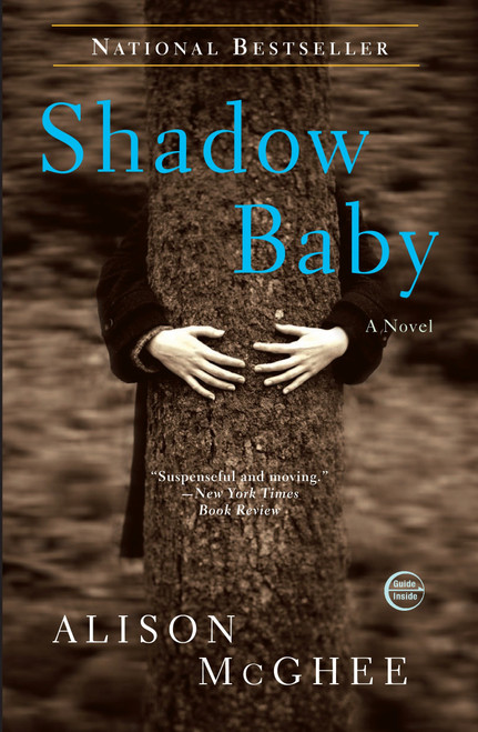 Shadow Baby (A Novel) by Alison McGhee, 9780307462282