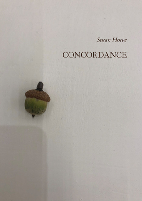 Concordance by Susan Howe, 9780811229593