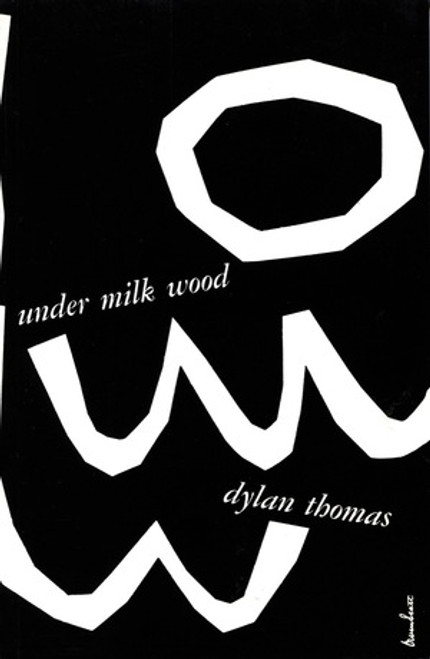 Under Milk Wood - 9780811229937 by Dylan Thomas, 9780811229937