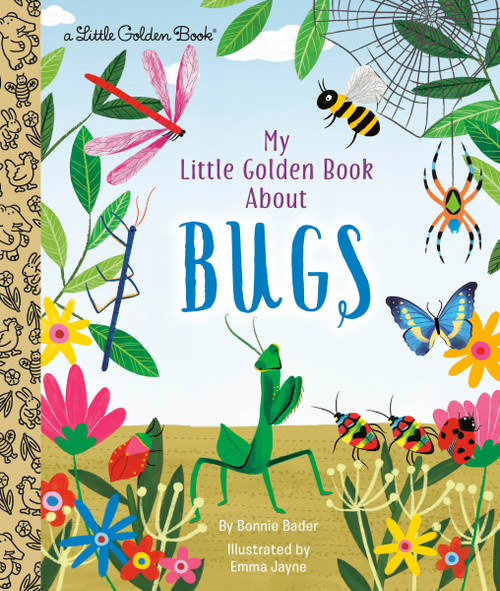My Little Golden Book About Bugs by Bonnie Bader, Emma Jayne, 9780593123881