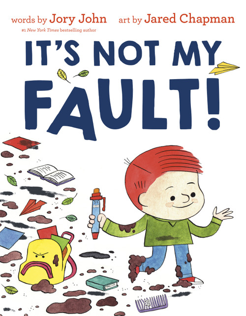 It's Not My Fault! by Jory John, Jared Chapman, 9781984830609