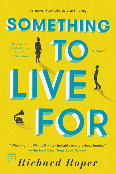 Something to Live For - 9780525539896 by Richard Roper, 9780525539896