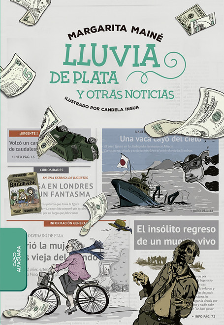Lluvia de plata y otras noticias / It's Raining Money and Other News (Spanish Edition) by Margarita Maine, 9781644731703