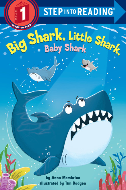 Big Shark, Little Shark, Baby Shark (Step into Reading) by Anna Membrino, Tim Budgen, 9780593128091