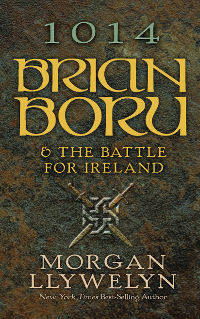 1014: Brian Boru & the Battle for Ireland by Morgan Llywelyn, 9780486842004