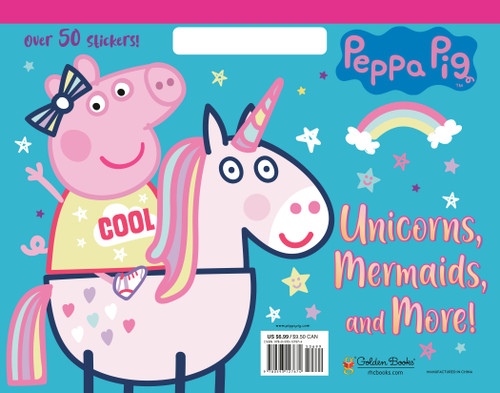 Unicorns, Mermaids, and More! (Peppa Pig) by Mary Man-Kong, Golden Books, 9780593127674
