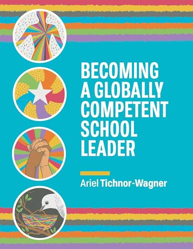 Becoming a Globally Competent School Leader by Ariel Tichnor-Wagner, 9781416628507