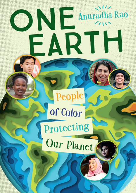 One Earth (People of Color Protecting Our Planet) by Anuradha Rao, 9781459818866