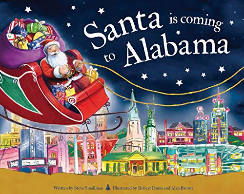 Santa Is Coming to Alabama by Steve Smallman, Robert Dunn, 9781728200415