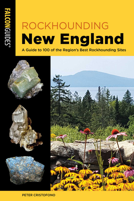 Rockhounding New England - 9781493042043 by Peter Cristofono, 9781493042043