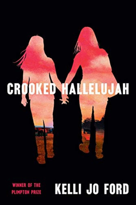 Crooked Hallelujah by Kelli Jo Ford, 9780802149121