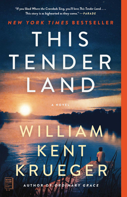 This Tender Land (A Novel) - 9781476749303 by William Kent Krueger, 9781476749303