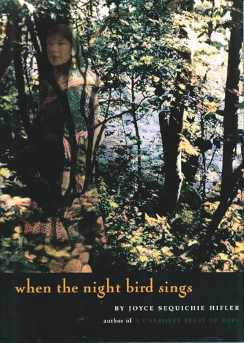 When the Night Bird Sings - 9781571780782 by Joyce Sequichie Hifler, 9781571780782