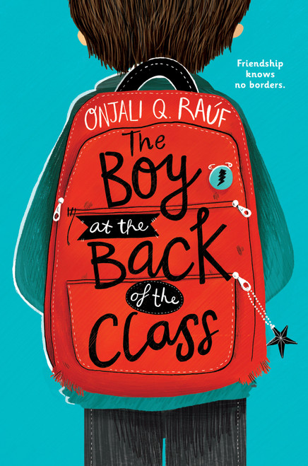 The Boy at the Back of the Class - 9781984850812 by Onjali Q. Raúf, 9781984850812