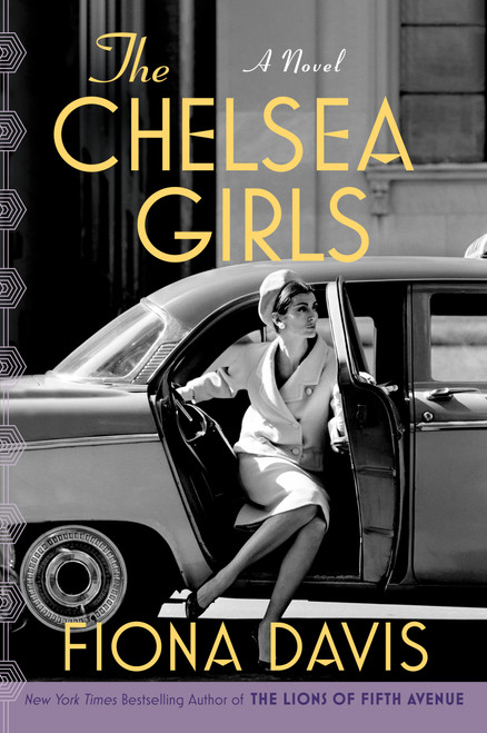 The Chelsea Girls (A Novel) - 9781524744601 by Fiona Davis, 9781524744601