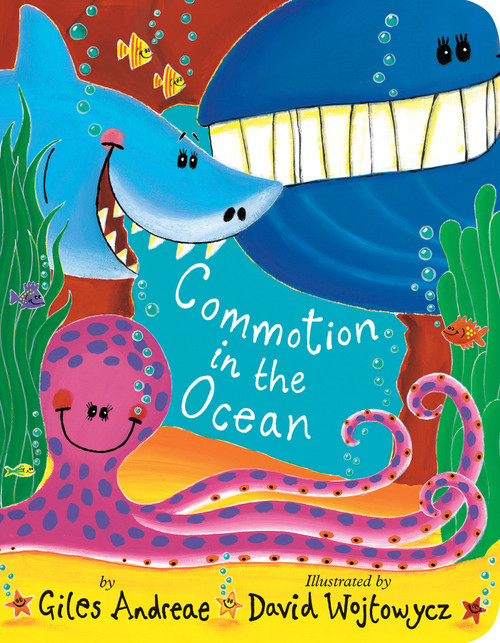 Commotion in the Ocean - 9781589258631 by Giles Andreae, David Wojtowycz, 9781589258631
