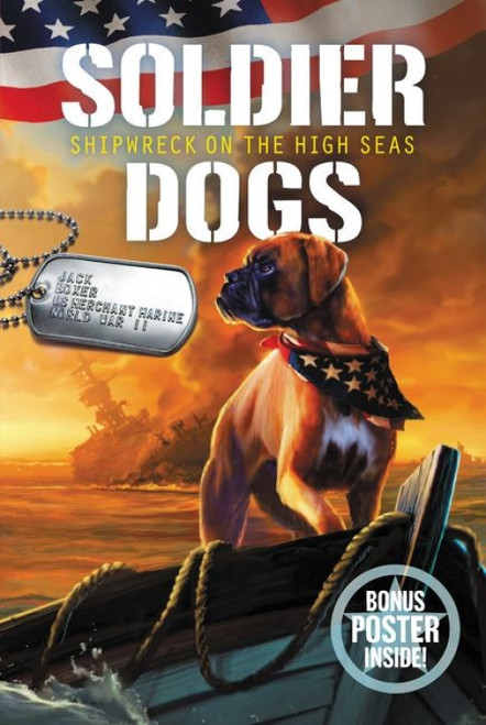 Soldier Dogs #7: Shipwreck on the High Seas by Marcus Sutter, Andie Tong, 9780062957993