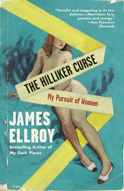The Hilliker Curse by James Ellroy, 9780307477392