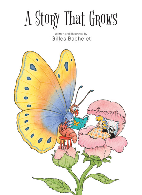 A Story That Grows by Gilles Bachelet, 9780802855121