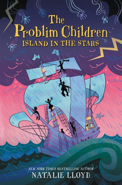 The Problim Children: Island in the Stars by Natalie Lloyd, 9780062428271