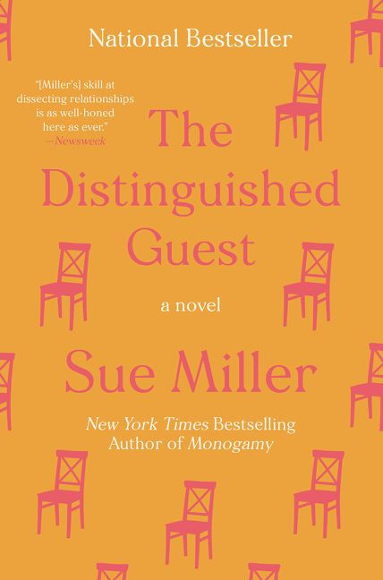 The Distinguished Guest (A Novel) by Sue Miller, 9780062973498