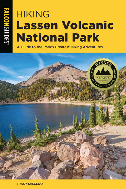 Hiking Lassen Volcanic National Park - 9781493044047 by Tracy Salcedo, 9781493044047